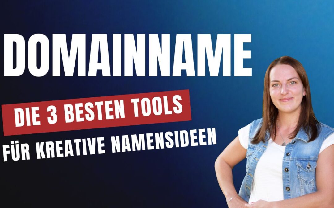 Domainnamen finden: Die 3 besten Tools für kreative Namensideen